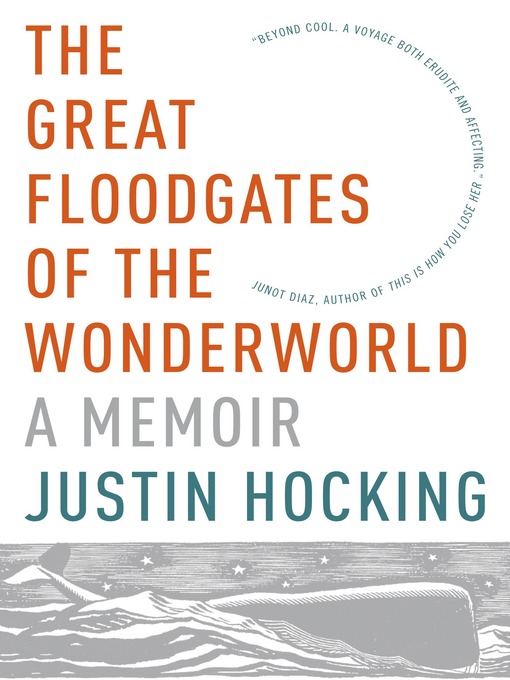 Title details for The Great Floodgates of the Wonderworld by Justin Hocking - Wait list